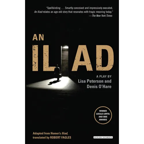 An Iliad: A Modern Retelling of Homer's Epic