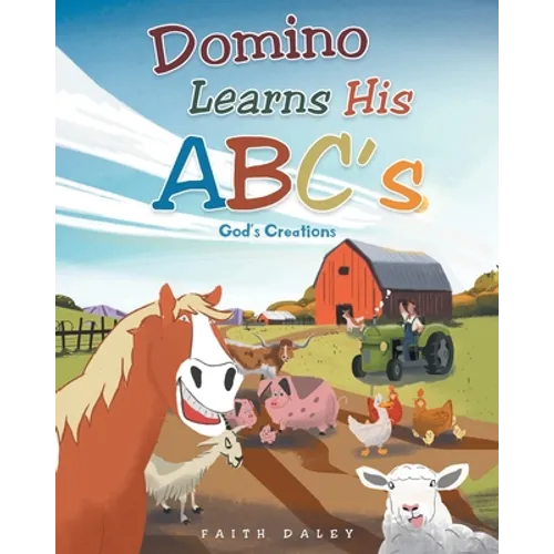 Domino Learns His ABCs: God's Creations