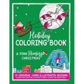 Holiday Coloring Book: A Pink Flamingo Christmas