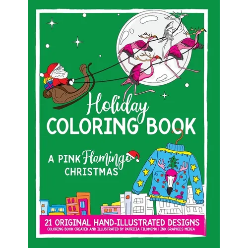 Holiday Coloring Book: A Pink Flamingo Christmas