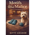 Motifs and Malice: A knitting sleuth, a suspicious accident, and a student card that shouldn't exist.
