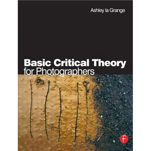 Basic Critical Theory for Photographers