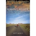 Ghost Rider: Travels on the Healing Road