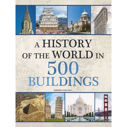 History of the World in 500 Buildings