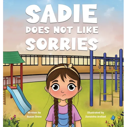 Sadie Does Not Like Sorries