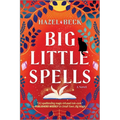 Big Little Spells: A Witchy Romantic Comedy