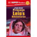 DK Super Readers Level 1 Star Wars Princess Leia's Adventures