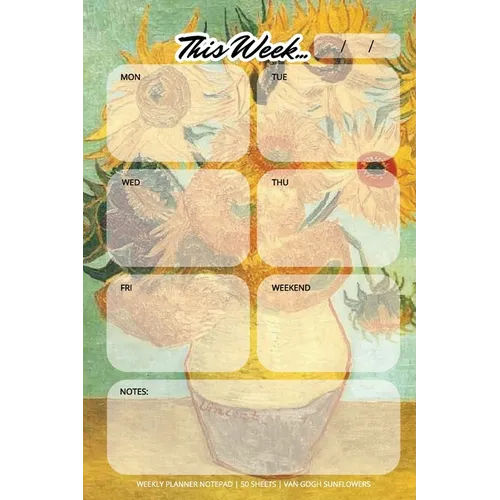 Weekly Planner Notepad: Van Gogh Sunflowers, Daily Planning Pad for Organizing, Tasks, Goals, Schedule