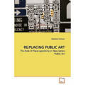 Re/Placing Public Art