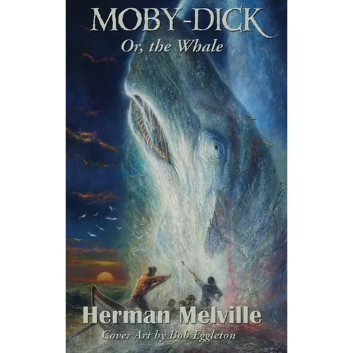 Moby-Dick: Or, the Whale