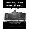 Pro Football at Wrigley Field