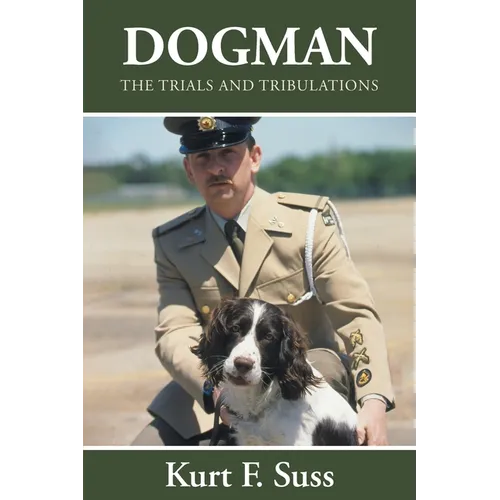 Dogman: The Trials and Tribulations