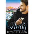 Far Away: Gay Romance