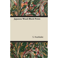 Japanese Wood-Block Prints
