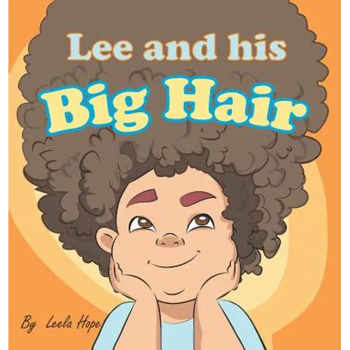 Lee and his Big Hair: bedtime books for kids