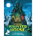 At the Old Haunted House