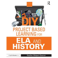 DIY Project Based Learning for ELA and History