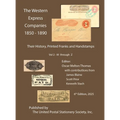 The Western Express Companies 1850-1890 Vol 2