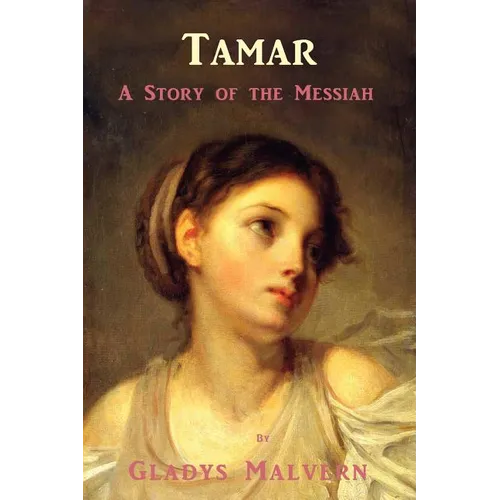 Tamar - A Story of the Messiah