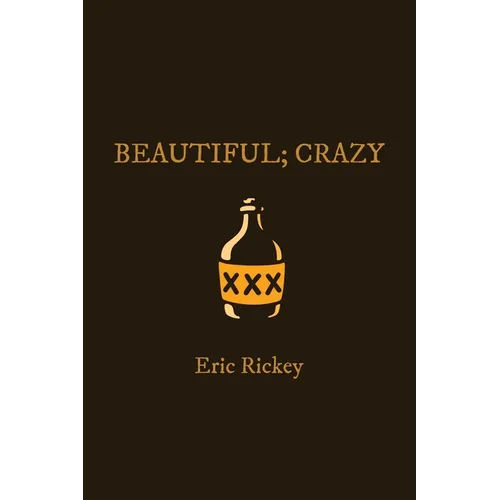 Beautiful; Crazy