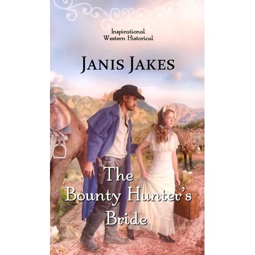 The Bounty Hunter's Bride