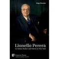 Lionello Perera: An Italian Banker and Patron in New York (B&W)