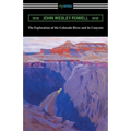 The Exploration of the Colorado River and its Canyons