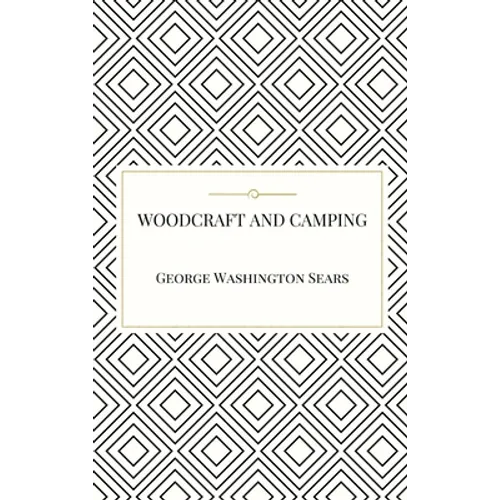 Woodcraft and Camping