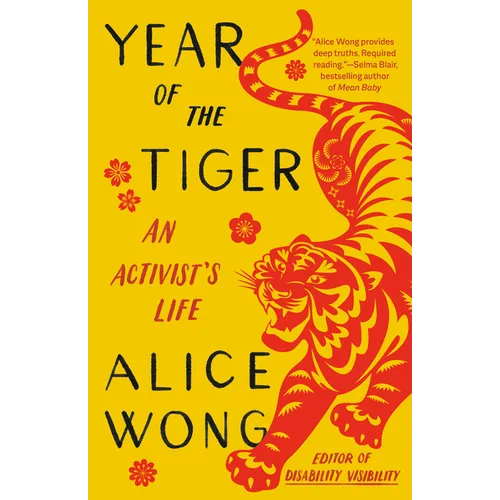 Year of the Tiger: An Activist's Life