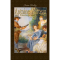 Antoine Watteau: 101 Paintings and Drawings