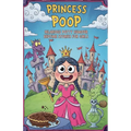 Princess Poop Hilarious Potty Humour Bedtime Stories for Girls
