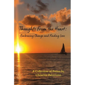 Thoughts From the Heart: Embracing Change and Finding Love