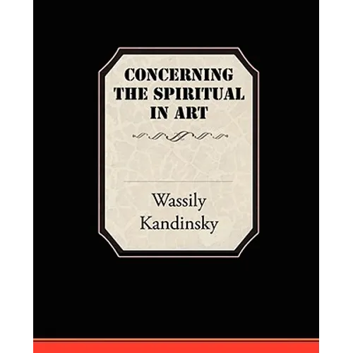 Concerning the Spiritual in Art