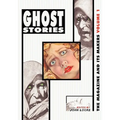 Ghost Stories: The Magazine and Its Makers: Vol 1 the Magazine and Its Makers: Vol 1