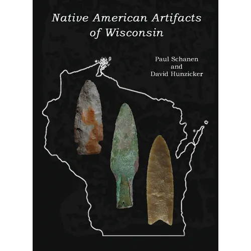 Native American Artifacts of Wisconsin