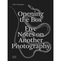 Opening the Box: Five Notes on Another Photography