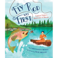 Fly Rod Was First: Cornelia Crosby's Adventures in Angling