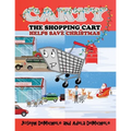 Carty the Shopping Cart: Helps Save Christmas