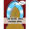 The Islamic Adult Coloring Book: 2nd Edition