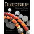 Tuareg Jewelry: Traditional Patterns and Symbols