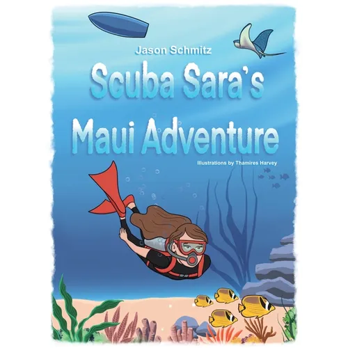 Scuba Sara's Maui Adventure