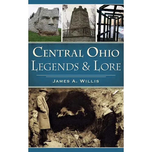 Central Ohio Legends & Lore