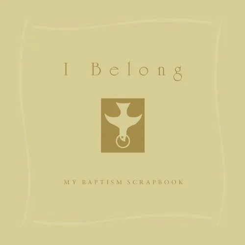 I Belong: My Baptism Scrapebook