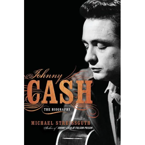 Johnny Cash: The Biography