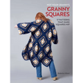 Not Your Granny's Granny Squares