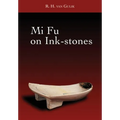 Mi Fu on Ink-stones