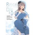 Rascal Does Not Dream of a Dear Friend (Light Novel): Volume 15