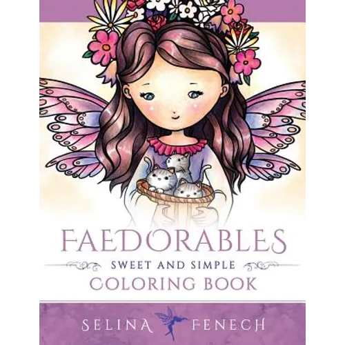 Faedorables - Sweet and Simple Coloring Book