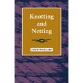 Knotting and Netting