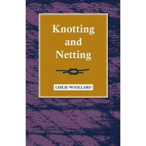 Knotting and Netting